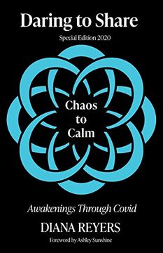 portada Daring to Share: Chaos to Calm (in English)