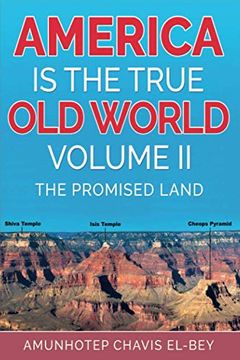 portada America is the True old World, Volume ii: The Promised Land (Volume ii of iv) (in English)