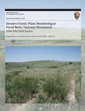 portada Invasive Exotic Plant Monitoring at Fossil Butte National Monument: 2008 Pilot Field Season (en Inglés)