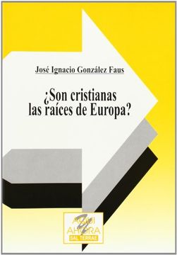 portada ¿són cristianas las raíces de europa? (in Spanish)