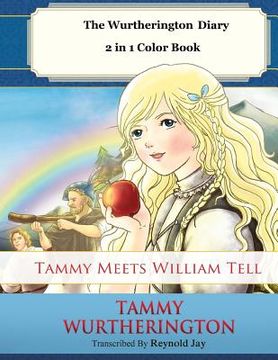 portada Tammy meets William Tell 2 in 1 Color Book (en Inglés)