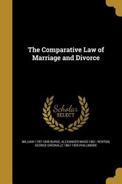 portada The Comparative Law of Marriage and Divorce (in English)