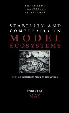 portada Stability and Complexity in Model Ecosystems (Princeton Landmarks in Biology) (in English)