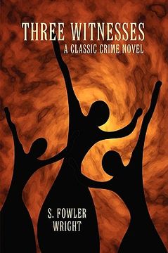 portada three witnesses: a classic crime novel (en Inglés)