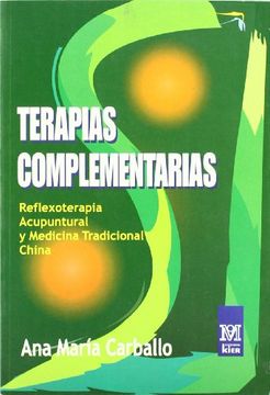 portada Terapias Complementarias: Reflexoterapia Acupuntural y Medicina Tradicional China (in Spanish)