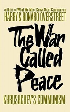 portada the war called peace: khrushchev's communism (en Inglés)