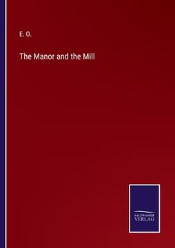 portada The Manor and the Mill (en Inglés)