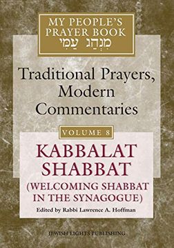 portada My People's Prayer Book vol 8: Kabbalat Shabbat (Welcoming Shabbat in the Synagogue) (en Inglés)