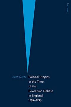 portada Political Utopias at the Time of the Revolution Debate in England, 1789 -1796 (en Inglés)