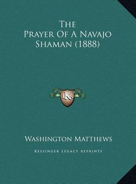 portada the prayer of a navajo shaman (1888)