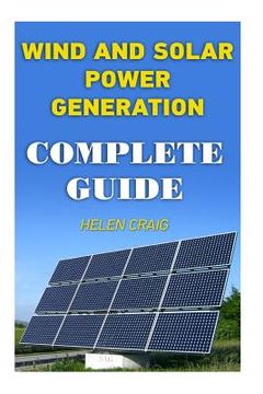 portada Wind And Solar Power Generation: Complete Guide (en Inglés)