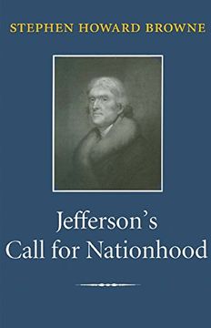 portada Jefferson's Call for Nationhood: The First Inaugural Address (Library of Presidential Rhetoric) (en Inglés)