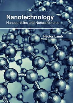 portada Nanotechnology: Nanoparticles and Nanostructures (en Inglés)