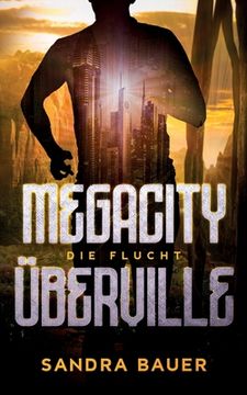 portada Megacity Überville: Die Flucht (en Alemán)