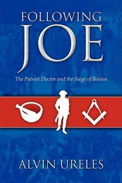 portada Following Joe: The Patriot Doctor and the Siege of Boston (en Inglés)