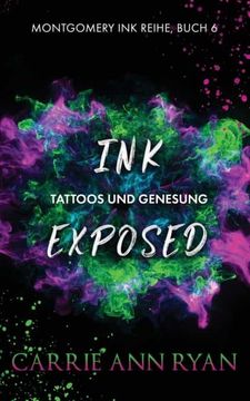 portada Ink Exposed – Tattoos und Genesung: 6 (Montgomery ink Reihe) (in German)