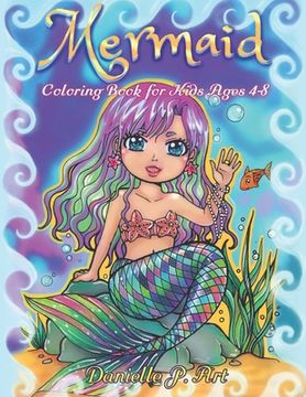 portada Mermaid Coloring Book for Kids Age 4-8: Cute, Adorable Mermaids Perfecty for Girls (en Inglés)