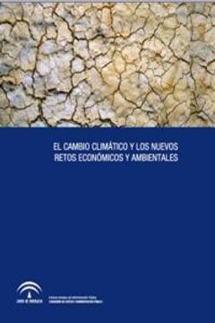 portada CAMBIO CLIMATICO Y LOS NUEVOS RETOS ECONOMICOS Y AMBIENTALES