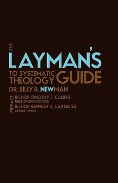 portada the layman's guide to systematic theology (en Inglés)