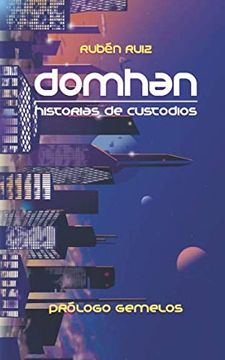 portada Domhan, Historias de Custodios: Prólogo Gemelos