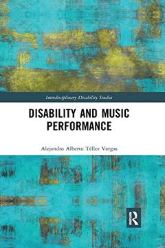 portada Disability and Music Performance (Interdisciplinary Disability Studies) (en Inglés)