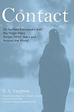 portada Contact: 50 Verified Encounters With the Virgin Mary Across 2000 Years and Around the World (in English)