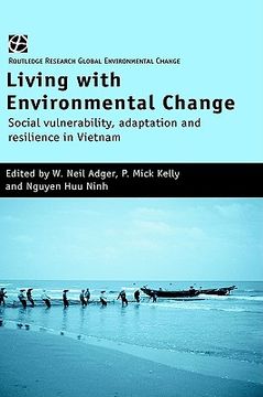 portada living with environmental change: social vulnerability, adaptation and resilience in vietnam (en Inglés)