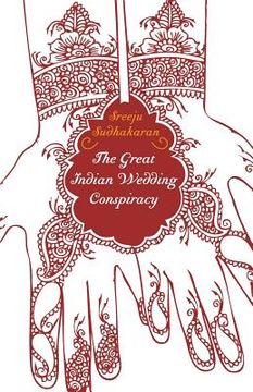 portada The Great Indian Wedding Conspiracy? (en Inglés)