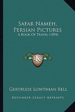 portada safar nameh, persian pictures: a book of travel (1894) (in English)