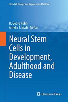 portada Neural Stem Cells in Development, Adulthood and Disease (Stem Cell Biology and Regenerative Medicine) (en Inglés)