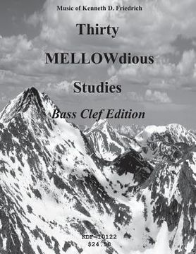 portada Thirty MELLOW-dious Studies, Vol. 1-bass clef edition (en Inglés)