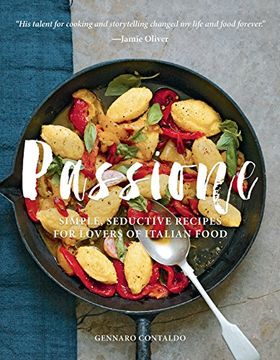 portada Passione: Simple, Seductive Recipes for Lovers of Italian Food