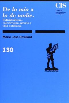 portada De lo MíO a lo de Nadie: Individualismo, Colectivismo Agrario y Vida Cotidiana (in Spanish)