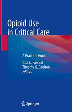 portada Opioid Use in Critical Care: A Practical Guide (in English)