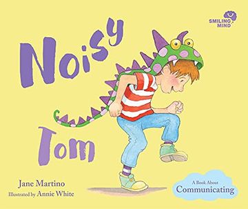 portada Smiling Mind 3: Noisy Tom: A Book About Communicating (en Inglés)