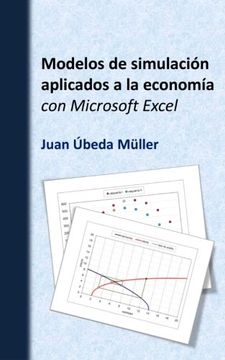 portada Modelos de Simulación Aplicados a la Economía con Microsoft Excel (in Spanish)