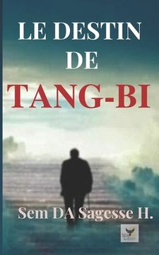 portada Le Destin de Tang-Bi (in French)