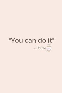 portada You Can Do It - Coffee (en Inglés)
