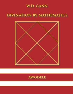 portada W. D. Gann: Divination by Mathematics (en Inglés)