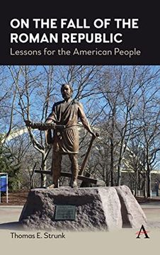 portada On the Fall of the Roman Republic: Lessons for the American People (en Inglés)
