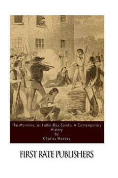 portada The Mormons; or Latter-Day Saints: A Contemporary History (en Inglés)