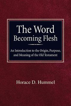 portada The Word Becoming Flesh (en Inglés)