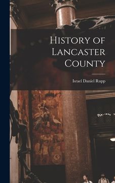 portada History of Lancaster County (en Inglés)
