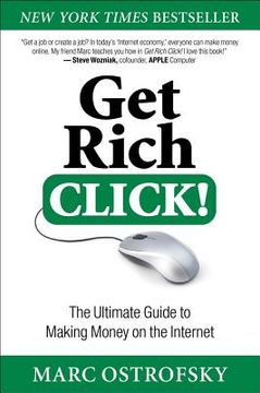 portada get rich click!: the ultimate guide to making money on the internet