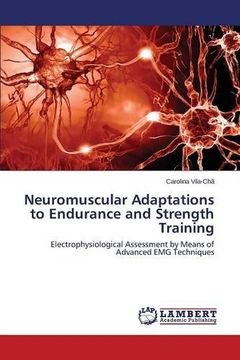portada Neuromuscular Adaptations to Endurance and Strength Training