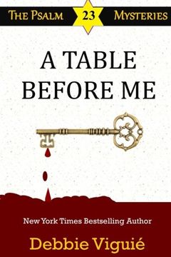 portada A Table Before me (Psalm 23 Mysteries) (Volume 14) 