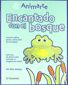 portada Encantado con el Bosque (in Spanish)