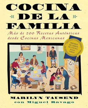 portada Cocina de la Familia: Mas de 200 Recetas Autenticas de las Cocinas Caseras Mexico-Americanas (in Spanish)