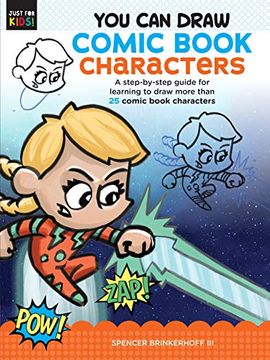 portada You Can Draw Comic Book Characters: A Step-By-Step Guide for Learning to Draw More Than 25 Comic Book Characters (en Inglés)