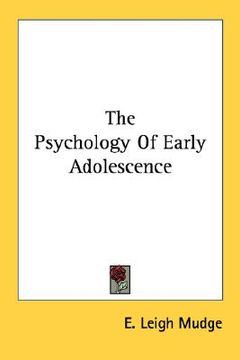 portada the psychology of early adolescence (en Inglés)